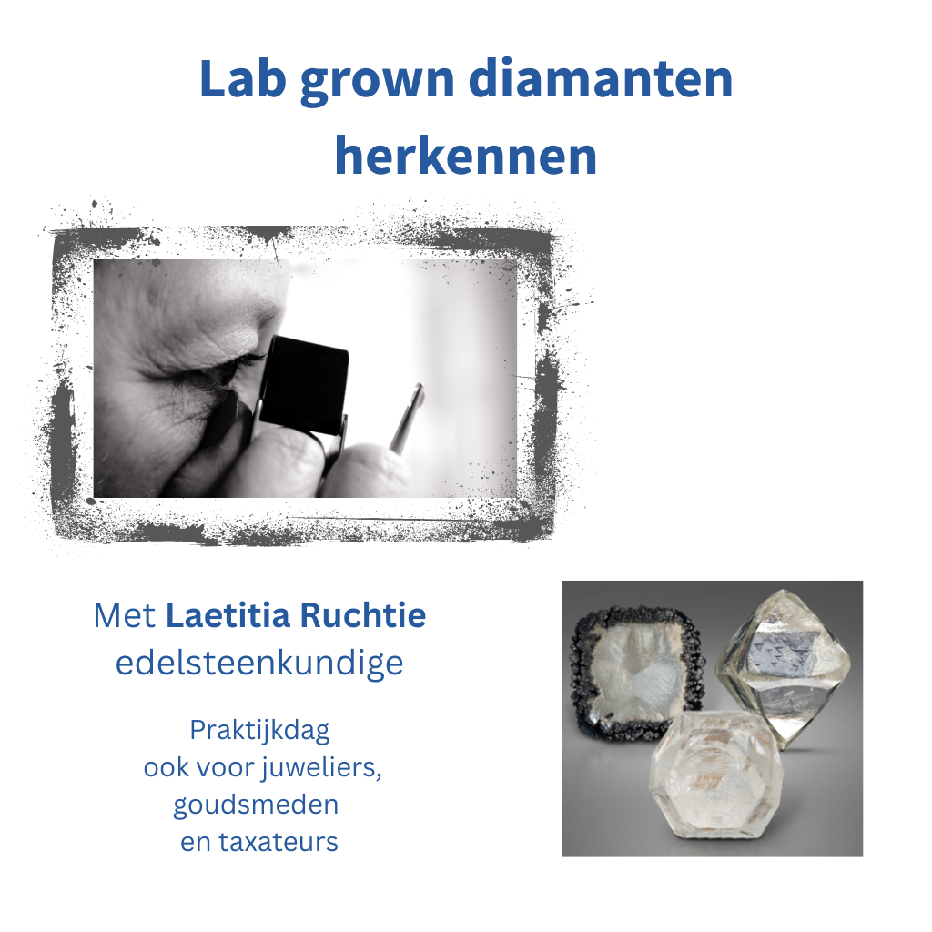 lab grown diamanten herkennen met laetitia ruchtie edelstenen-expert.nl